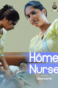 Home Nurse (2024) UNRATED Hindi Sigma Short Film