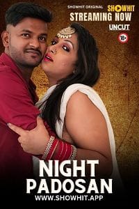 Night Padosan (2024) UNRATED Hindi ShowHit Short Film