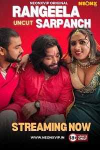 Rangeela Sarpanch (2024) UNRATED Hindi NeonX Short Film