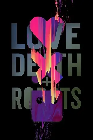 Love, Death & Robots (2025) Season 4 Dual Audio (Hindi-English) Web Series 480p | 720p | 1080p