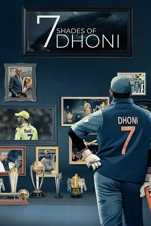 7 Shades Of Dhoni (Season 1) Hindi Complete Web Series 480p | 720p | 1080p WEB-DL