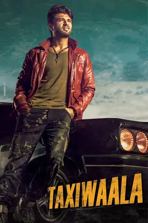 Super Taxi – Taxiwaala (2018) Dual Audio [Hindi ORG. + Telugu] Full Movie WEB-DL