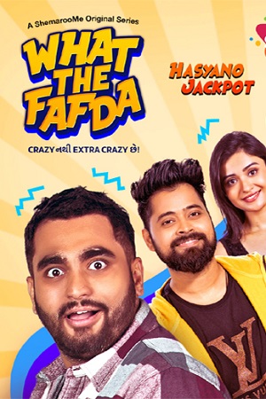 What The Fafda (2023) Season 1 Complete Gujarati WEB Series 480p | 720p