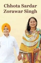 Chhota Sardar Zorawar Singh (2023) Punjabi CHTV HDRip