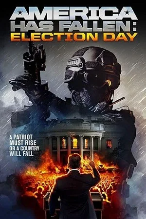 America Has Fallen: Election Day (2020) Dual Audio {Hindi-English} BluRay